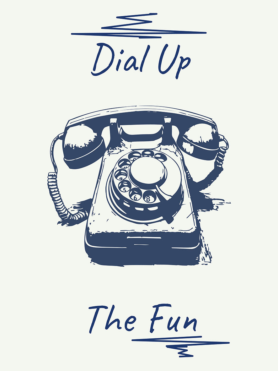 Dial Up The Fun